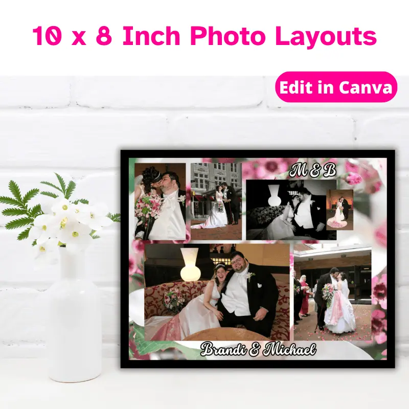 A photo collage with 6 wedding photos overlaying a photo of wedding flowers. The collage is framed and sitting on a counter next to a vase of flowers. There is a banner that says 10 x 8 inch photo layouts.