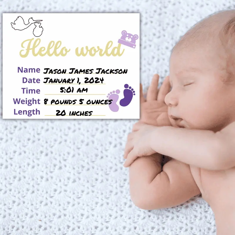 A baby milestone sign that says hello world and has a purple baby hat in the shape of a teddy bear hanging off of the d set next to a newborn in their crib. The sign features the baby's name, date and time of birth, weight and length.
