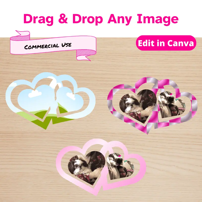 3 double heart shaped frames for canva. You can drop 3 photos into the frame, one for each heart and one for the outer frame. Canva is a free and easy to use software. These designs come with commercial use rights.