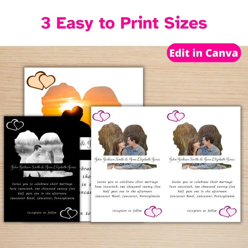 3 Easy to print sizes. 3 wedding invitations shown in 3 different sizes. The invitations all feature a photo of the happy couples shaped as a bride and groom.