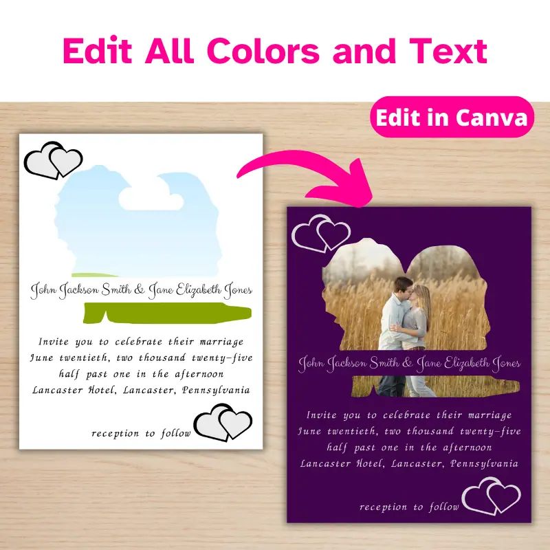 Edit all colors and text. A wedding invitation template with an arrow pointing to the completed invitation design. The invitation has an engagement photo in the shape of a bride and groom silhouette and 2 hearts.