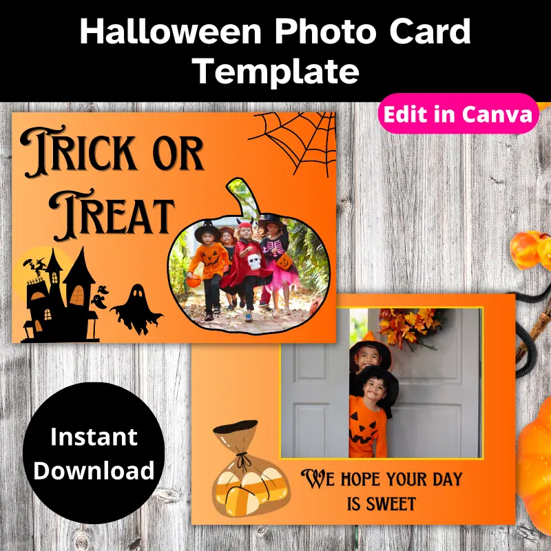 2 Halloween photo cards laying on a table slightly overlapping on a table with Halloween decor. The cards feature 2 photos of children in their costumes, one in the shape if a pumpkin and says Trick or Treat and we hope your day is sweet.