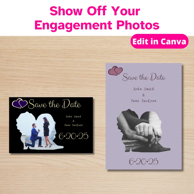 show off your engagement photos. 2 varieties of customized photo save the date. One is black and landscape oriented and the other is in portrait and shades or purple.