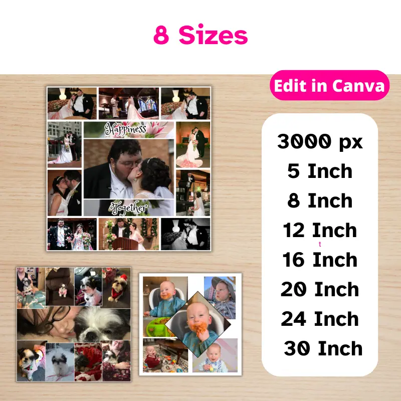 3 different size square photo collages on a table. 8 sizes: 3000 px, 5 inch, 8 inch, 12 inch, 16 inch, 20 inch, 24 inch, and 30 inch all squared.