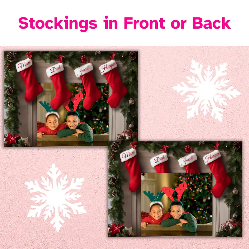 There are two photo cards with stockings hanging on a mantle with names on them in front of a photo of two children peaking out of the fireplace. The stockings can be placed in front or behind the photo.