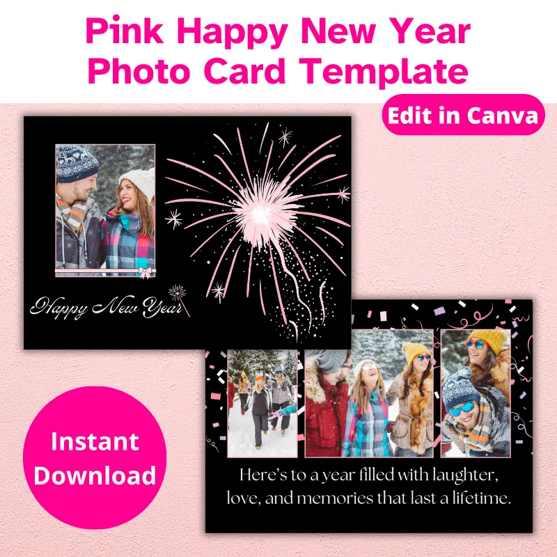 a double sided Happy New Year photo card with pink fireworks and confetti on the back featuring 4 photos of close friends. Edit in Canva. Instant Download.
