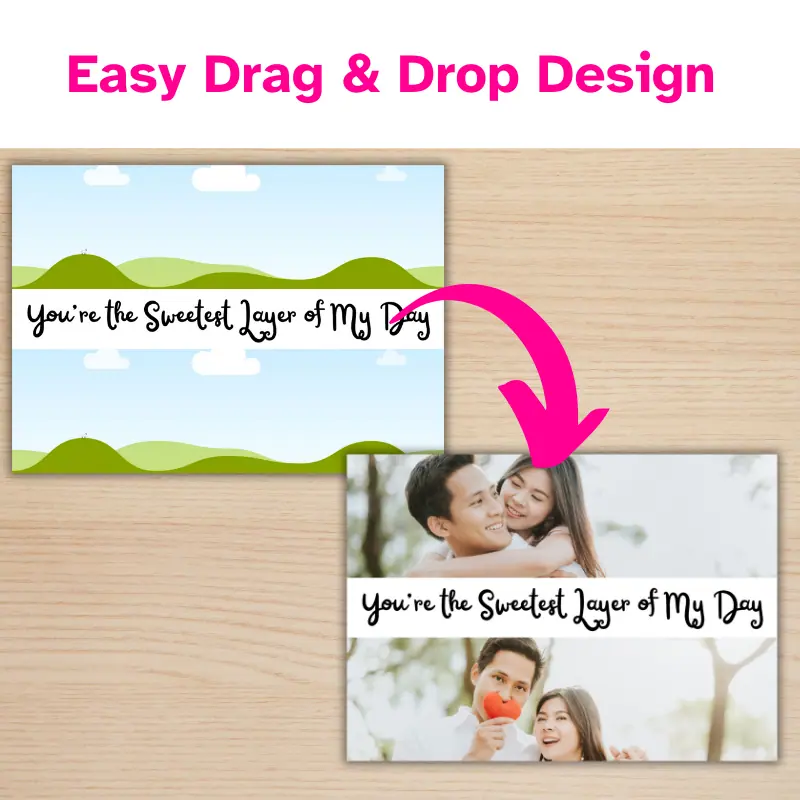 Easy Drag and drop design. a photo card template with you're the sweetest layer of my day layered between 2 wide photo frames with an arrow pointing to a completed Valentine card with 2 photos of a happy couple.
