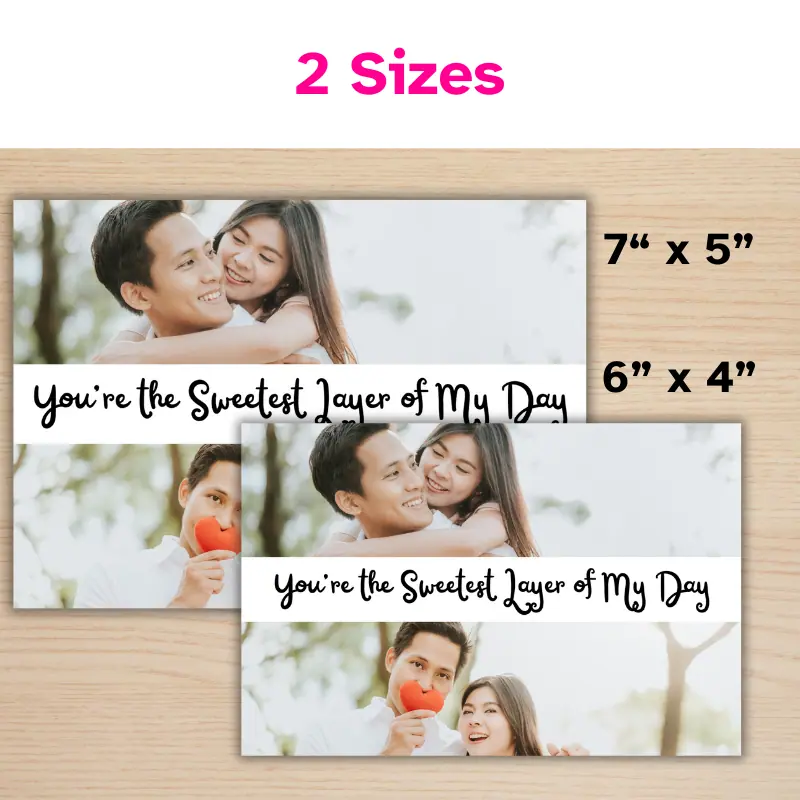 2 of the same photo card in 2 different sizes. One is 7 x 5 inch and the other is 6 x 4 inch. The Valentine's Day Card has 2 photos and a sweet message layered between them.